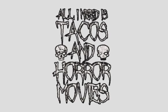 Tacos and Horror Movie Embroidery File Review